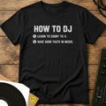 How to DJ T-Shirt